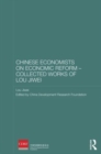 Chinese Economists on Economic Reform - Collected Works of Lou Jiwei - Book
