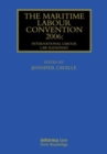 The Maritime Labour Convention 2006: International Labour Law Redefined - Book