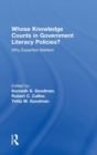 Whose Knowledge Counts in Government Literacy Policies? : Why Expertise Matters - Book