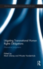 Litigating Transnational Human Rights Obligations : Alternative Judgments - Book