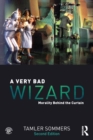 A Very Bad Wizard : Morality Behind the Curtain - Book