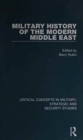 The Military History of the Modern Middle East - Book