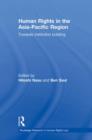 Human Rights in the Asia-Pacific Region : Towards Institution Building - Book
