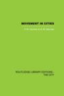Movement in Cities : Spatial Perspectives On Urban Transport And Travel - Book