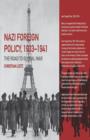 Nazi Foreign Policy, 1933-1941 : The Road to Global War - Book