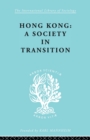 Hong Kong : A Society in Transition - Book