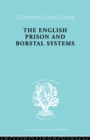 The English Prison and Borstal Systems - Book