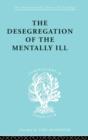 The Desegregation of the Mentally Ill - Book