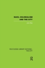 Race, Colonialism and the City - Book
