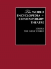 World Encyclopedia of Contemporary Theatre Volume 4: The Arab World - Book