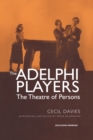 The Adelphi Players : The Theatre of Persons - Book