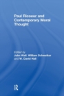 Paul Ricoeur and Contemporary Moral Thought - Book
