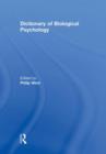 Dictionary of Biological Psychology - Book
