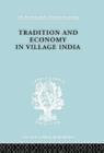 Tradition and Economy in Village India - Book