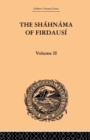 The Shahnama of Firdausi: Volume II - Book