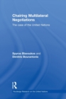 Chairing Multilateral Negotiations : The Case of the United Nations - Book