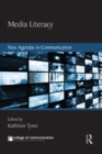 Media Literacy : New Agendas in Communication - Book