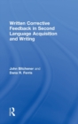Written Corrective Feedback in Second Language Acquisition and Writing - Book