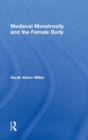 Medieval Monstrosity and the Female Body - Book