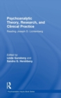 Psychoanalytic Theory, Research, and Clinical Practice : Reading Joseph D. Lichtenberg - Book