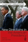New Directions in the American Presidency - Book