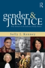 Gender and Justice : Why Women in the Judiciary Really Matter - Book