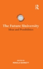 The Future University : Ideas and Possibilities - Book