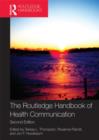The Routledge Handbook of Health Communication - Book
