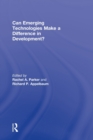 Can Emerging Technologies Make a Difference in Development? - Book