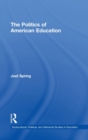 The Politics of American Education - Book