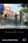 With Culture in Mind : Psychoanalytic Stories - Book