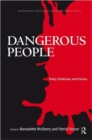Dangerous People : Policy, Prediction, and Practice - Book