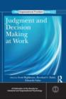 Judgment and Decision Making at Work - Book