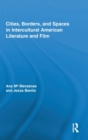 Cities, Borders and Spaces in Intercultural American Literature and Film - Book