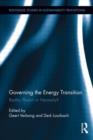 Governing the Energy Transition : Reality, Illusion or Necessity? - Book