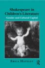 Shakespeare in Children's Literature : Gender and Cultural Capital - Book