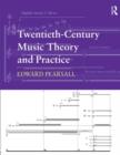 Twentieth-Century Music Theory and Practice - Book