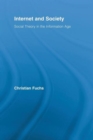 Internet and Society : Social Theory in the Information Age - Book