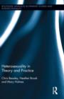 Heterosexuality in Theory and Practice - Book