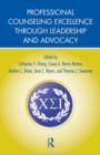 Professional Counseling Excellence through Leadership and Advocacy - Book