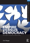 Empire Versus Democracy : The Triumph of Corporate and Military Power - Book