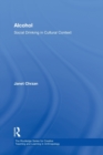 Alcohol : Social Drinking in Cultural Context - Book