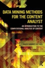 Data Mining Methods for the Content Analyst : An Introduction to the Computational Analysis of Content - Book