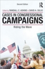 Cases in Congressional Campaigns : Riding the Wave - Book