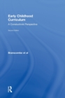 Early Childhood Curriculum : A Constructivist Perspective - Book