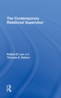 The Contemporary Relational Supervisor - Book