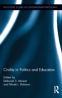 Civility in Politics and Education - Book