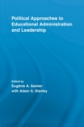 Political Approaches to Educational Administration and Leadership - Book