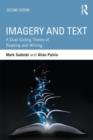 Imagery and Text : A Dual Coding Theory of Reading and Writing - Book