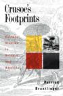 Crusoe's Footprints : Cultural Studies in Britain and America - Book